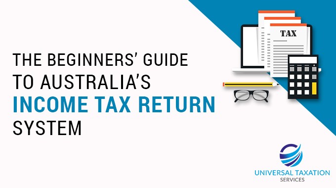 The Guide to Australia's Income Return System | Taxation